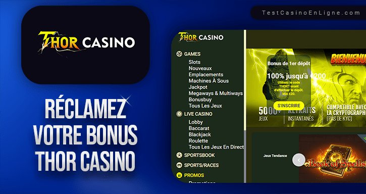 Découvrez les Meilleures Offres et Bonus Gratuit du Casino Thor en Ligne France à France
